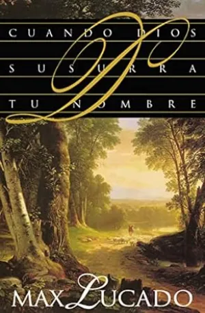 CUANDO DIOS SUSURRA TU NOMBRE